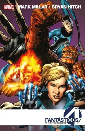 LOS 4 FANTÁSTICOS DE MARK MILLAR Y BRYAN HITCH 02
