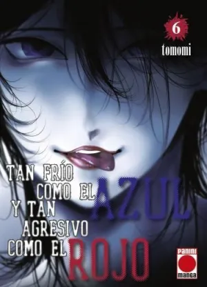TAN FRÍO COMO EL AZUL Y TAN AGRESIVO COMO EL ROJO 06