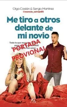 ME TIRO A OTROS DELANTE DE MI NOVIO