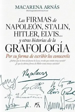 FIRMA DE NAPOLEÓN Y OTRAS HISTORIAS DE LA GRAFOLOGÍA, LA