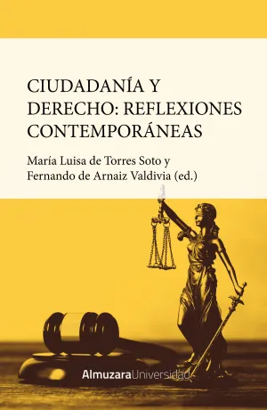 CIUDADANÍA Y DERECHO: REFLEXIONES CONTEMPORÁNEAS