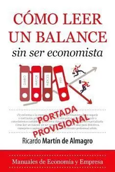 CÓMO LEER UN BALANCE SIN ECONOMISTA