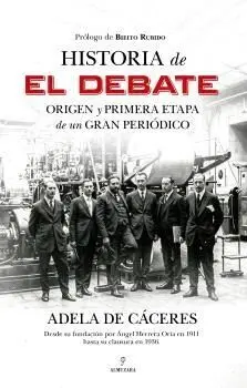 HISTORIA DE EL DEBATE