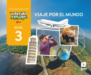 VIAJE POR EL MUNDO. NIVEL 3. AVENTURA EXPLORA