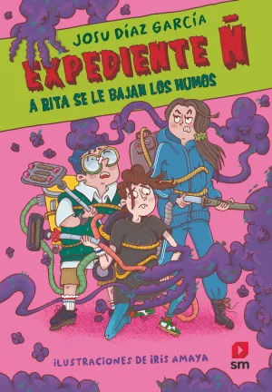 EXPEDIENTE Ñ 3: A RITA SE LE BAJAN LOS HUMOS (KINDLE)