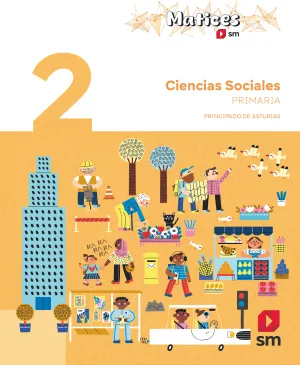 DA. CIENCIAS SOCIALES. 2 PRIMARIA. MATICES. PRINCIPADO DE ASTURIAS