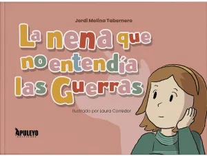 LA NENA QUE NO ENTENDÍA LAS GUERRAS