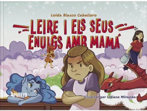 LEIRE I ELS SEUS ANUIGS AMS MAMÁ