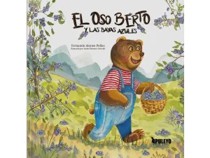 EL OSO BERTO Y LAS BAYAS AZULES
