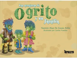 LAS AVENTURAS DE OGRITO Y SU FAMLIA