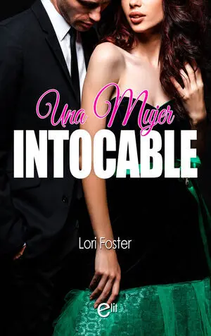 UNA MUJER INTOCABLE