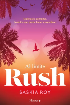 AL LÍMITE. RUSH