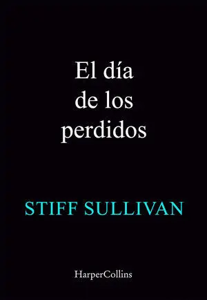 EL DÍA DE LOS PERDIDOS