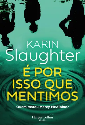 É POR ISSO QUE MENTIMOS