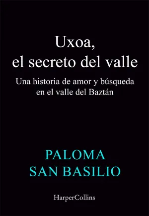 UXOA, EL SECRETO DEL VALLE