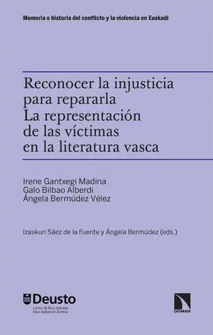 RECONOCER LA INJUSTICIA PARA REPARARLA. LA REPRESENTACIÓN DE LAS VÍCTIMAS EN LA