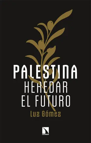 Palestina. heredar el Futuro