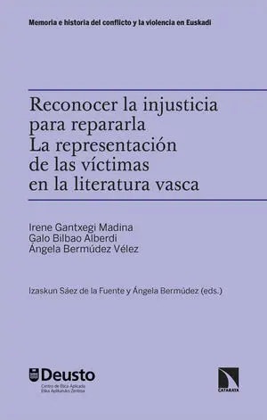 RECONOCER LA INJUSTICIA PARA REPARARLA. LA REPRESENTACIÓN DE LAS VÍCTIMAS EN LA
