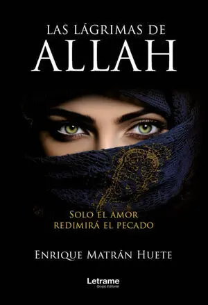 LAS LÁGRIMAS DE ALLÁH