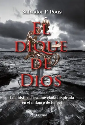 EL DIQUE DE DIOS