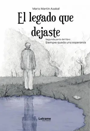 EL LEGADO QUE DEJASTE