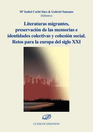 LITERATURAS MIGRANTES, PRESERVACIÓN DE LAS MEMORIAS E IDENTIDADES COLECTIVAS Y C