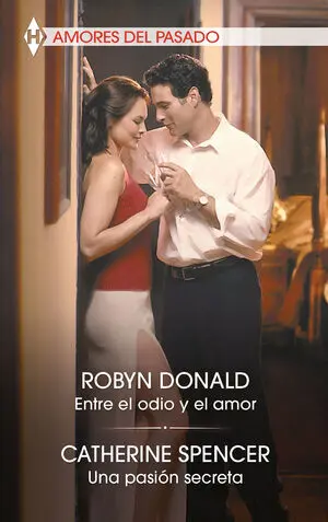 ENTRE EL ODIO Y EL AMOR; UNA PASIÓN SECRETA