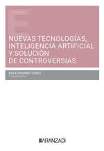 NUEVAS TECNOLOGIAS INTELIGENCIA ARTIFICIAL Y SOLUCION DE CONTROVERSIAS
