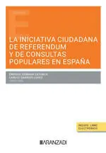 INICIATIVA CIUDADANA DE REFERENDUM Y DE CONSULTAS POPULARES EN ESPAÃA