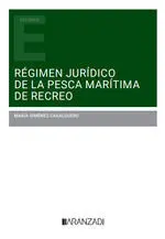 REGIMEN JURIDICO DE LA PESCA MARITIMA DE RECREO