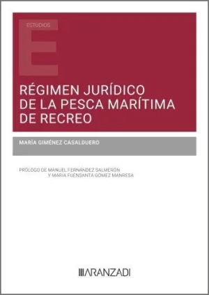 RÉGIMEN JURÍDICO DE LA PESCA MARÍTIMA DE RECREO