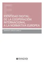 IDENTIDAD DIGITAL DE LA COOPERACION INTERNACIONAL A LA NORMATIVA EUROP