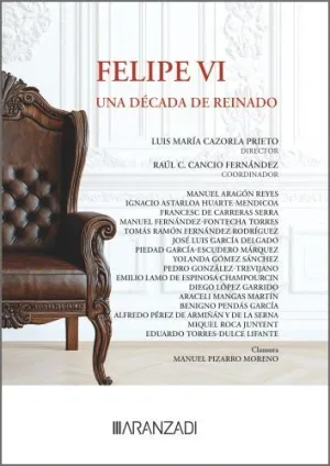 FELIPE VI UNA DÉCADA DE REINADO