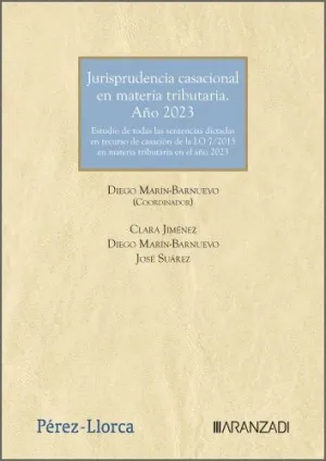JURISPRUDENCIA CASACIONAL EN MATERIA TRIBUTARIA. AÑO 2023