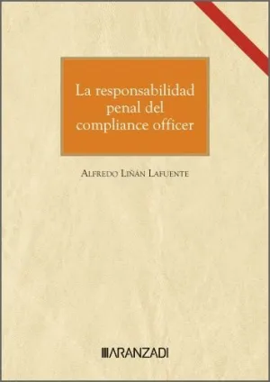 LA RESPONSABILIDAD PENAL DEL COMPLIANCE OFFICER