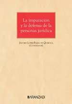 IMPUTACION Y LA DEFENSA DE LA PERSONA JURIDICA