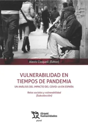 VULNERABILIDAD EN TIEMPOS DE PANDEMIA. UN ANÁLISIS DEL IMPACTO DEL COVID-19 EN E