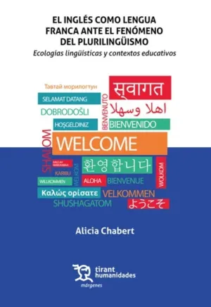 EL INGLÉS COMO LENGUA FRANCA ANTE EL FENÓMENO DEL PLURILINGÜISMO. ECOLOGÍAS LING