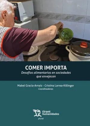 Comer Importa Desafios Alimentarios en Sociedades que Envejecen
