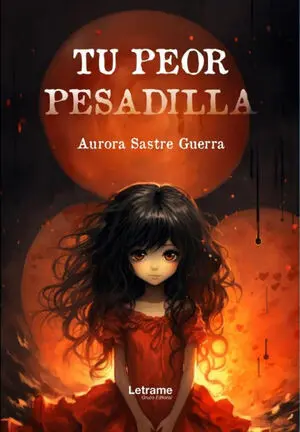 TU PEOR PESADILLA