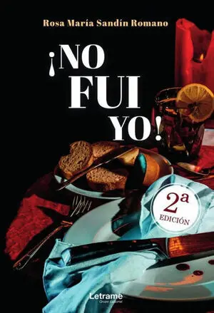 ¡NO FUI YO! 2ª EDICIÓN