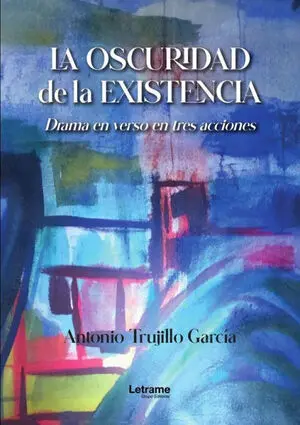 LA OSCURIDAD DE LA EXISTENCIA