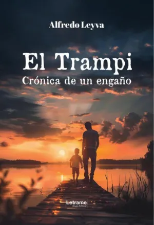 EL TRAMPI, CRÓNICA DE UN ENGAÑO