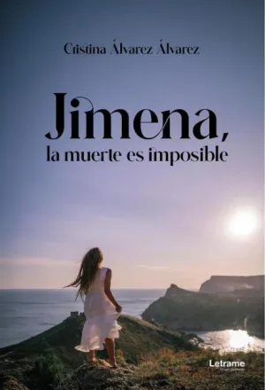 JIMENA, LA MUERTE ES IMPOSIBLE