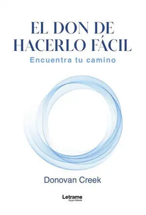 EL DON DE HACERLO FÁCIL
