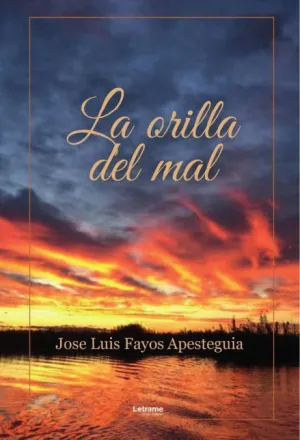 LA ORILLA DEL MAL