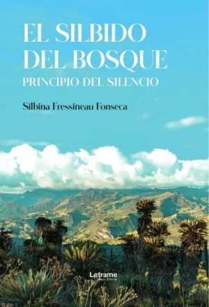 EL SILBIDO DEL BOSQUE