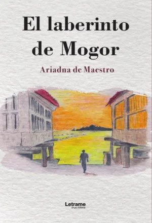 EL LABERINTO DE MOGOR