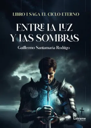 ENTRE LA LUZ Y LAS SOMBRAS