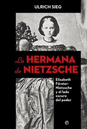 LA HERMANA DE NIETSCHE